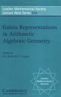 Galois Representations in Arithmetic Algebraic Geometry 1998 9780521644198 Front Cover