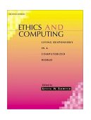 Ethics and Computing Living Responsibly in a Computerized World cover art