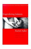 Engendering Judaism An Inclusive Theology and Ethics 1999 9780807036198 Front Cover
