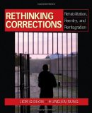 Rethinking Corrections Rehabilitation, Reentry, and Reintegration