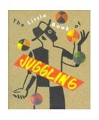 Little Book of Juggling 1994 9781561384198 Front Cover