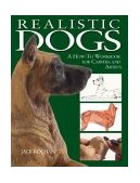 Realistic Dogs A How -To Workbook for Carvers and Artists 2004 9781565232198 Front Cover