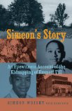 Simeon's Story An Eyewitness Account of the Kidnapping of Emmett Till cover art