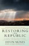 Restoring the Republic A Clear, Concise, and Colorful Blueprint for America's Future 2010 9781935071198 Front Cover