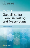 ACSM's Guidelines for Exercise Testing and Prescription 11th 9781975150198 Front Cover