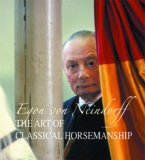 Art of Classical Horsemanship  9783861279198 Front Cover