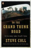 On the Grand Trunk Road A Journey into South Asia 2009 9780143115199 Front Cover