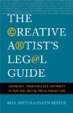 Creative Artist's Legal Guide Copyright, Trademark and Contracts in Film and Digital Media Production cover art