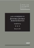Cases and Materials on Juvenile Justice Administration:  cover art