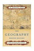 Geography Behind History 1999 9780393004199 Front Cover