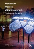 Architectural Theories of the Environment Posthuman Territory  9780415506199 Front Cover