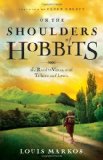 On the Shoulders of Hobbits The Road to Virtue with Tolkien and Lewis cover art