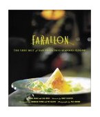 Farallon Cookbook The Very Best of San Francisco Cuisine  9780811829199 Front Cover