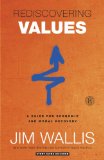 Rediscovering Values A Guide for Economic and Moral Recovery 2011 9781439183199 Front Cover