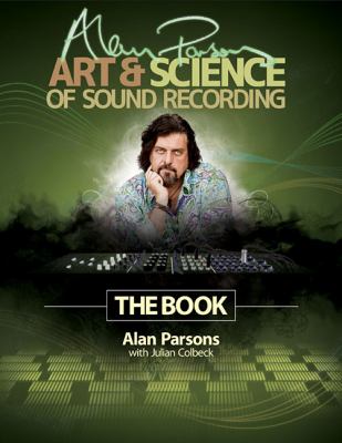 Alan Parsons' Art and Science of Sound Recording The Book  9781458443199 Front Cover