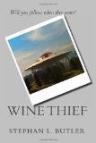 Wine Thief 2011 9781461115199 Front Cover