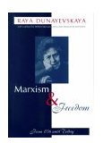 Marxism and Freedom From 1776 until Today