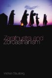 Zarathustra and Zoroastrianism 2008 9781845533199 Front Cover