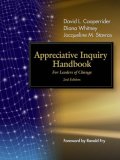Appreciative Inquiry Handbook, 2nd Edition : For Leaders of Change 2nd 9781933403199 Front Cover