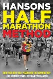 Hansons Half-Marathon Method Run Your Best Half-Marathon the Hansons Way 2014 9781937715199 Front Cover