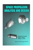 Space Propulsion Analysis and Design  9780070313200 Front Cover
