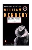Ironweed Pulitzer Prize Winner (a Novel) 1984 9780140070200 Front Cover