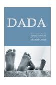 Dada A Guy's Guide to Surviving Pregnancy, Childbirth and the First Year of Fatherhood 2002 9780595212200 Front Cover