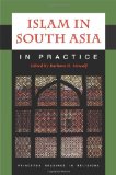 Islam in South Asia in Practice 