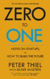 Zero to One Notes on Start Ups, or How to Build the Future  9780753555200 Front Cover