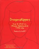 Dragonslippers This Is What an Abusive Relationship Looks Like cover art