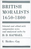 British Moralists: 1650-1800 (Volumes 1 And 2) Set of Two Volumes: Volume I, Hobbes - Gay and Volume II, Hume - Bentham cover art