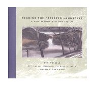 Reading the Forested Landscape A Natural History of New England  9780881504200 Front Cover