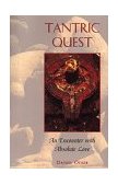 Tantric Quest An Encounter with Absolute Love  9780892816200 Front Cover