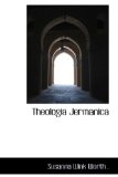 Theologia Jermanic 2009 9781110618200 Front Cover
