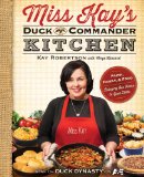 Miss Kay's Duck Commander Kitchen Faith, Family, and Food - Bringing Our Home to Your Table 2013 9781476763200 Front Cover