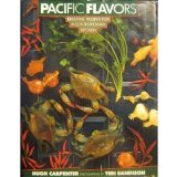 Pacific Flavors Oriental Recipes for a Contemporary Kitchen 1988 9781556700200 Front Cover