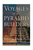 Voyages of the Pyramid Builders The True Origins of the Pyramids from Lost Egypt to Ancient America cover art