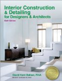 PPI Interior Construction and Detailing for Designers and Architects, 6th Edition - a Comprehensive NCIDQ Book 