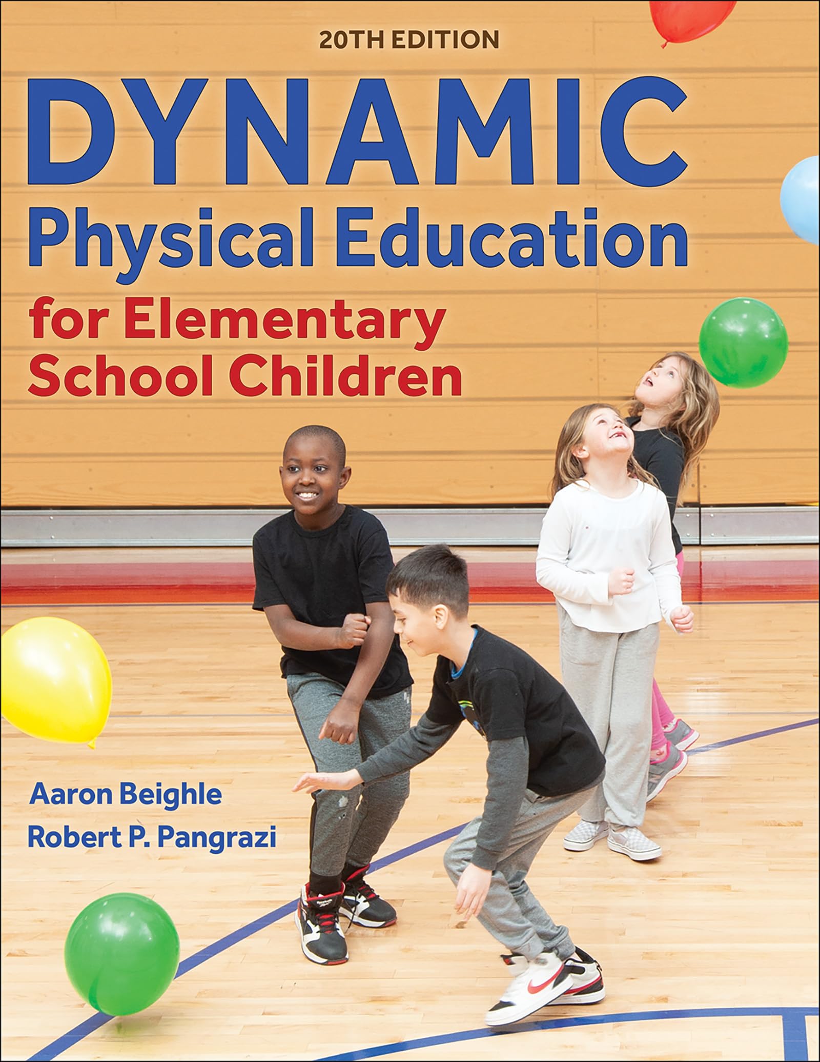 Dynamic Physical Education for Elementary School Children 20th 9781718214200 Front Cover