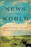 News of the World A Novel  9780062409201 Front Cover