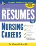 Resumes for Nursing Careers 3rd 2007 Revised  9780071476201 Front Cover