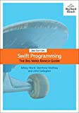 Swift Programming The Big Nerd Ranch Guide 3rd 9780135264201 Front Cover