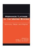 Hispanics/Latinos in the United States Ethnicity, Race, and Rights cover art