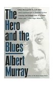 Hero and the Blues 1996 9780679762201 Front Cover