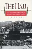Hajj The Muslim Pilgrimage to Mecca and the Holy Places  9780691021201 Front Cover