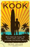 Kook What Surfing Taught Me about Love, Life, and Catching the Perfect Wave cover art