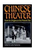 Chinese Theater From Its Origins to the Present Day cover art
