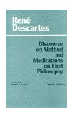Discourse on Method and Meditations on First Philosophy 