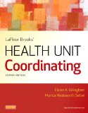 LaFleur Brooks&#39; Health Unit Coordinating 