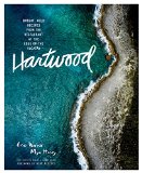 Hartwood Bright, Wild Flavors from the Edge of the Yucatï¿½n  9781579656201 Front Cover